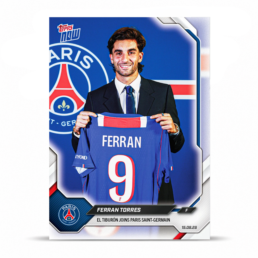 Ferran Torres - Paris Saint-Germain Topps NOW® 2026-27 - Tarjeta 1